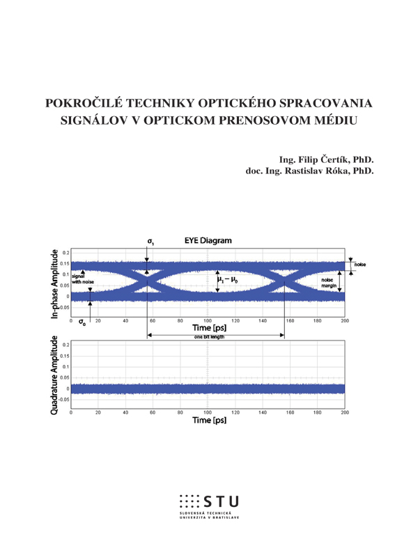 Pokročilé techniky optického spracovania signálov v optickom prenosovom médiu
