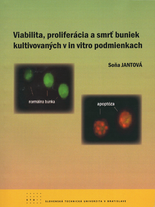 Viabilita, proliferácia a smrť buniek kultivovaných v in vitro podmienkach