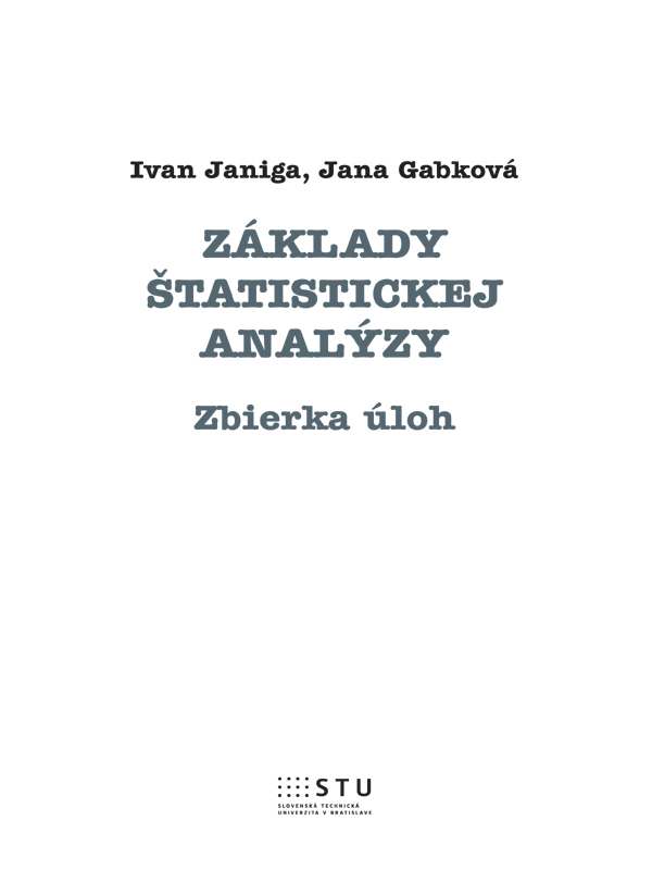 Základy štatistickej analýzy - zbierka úloh