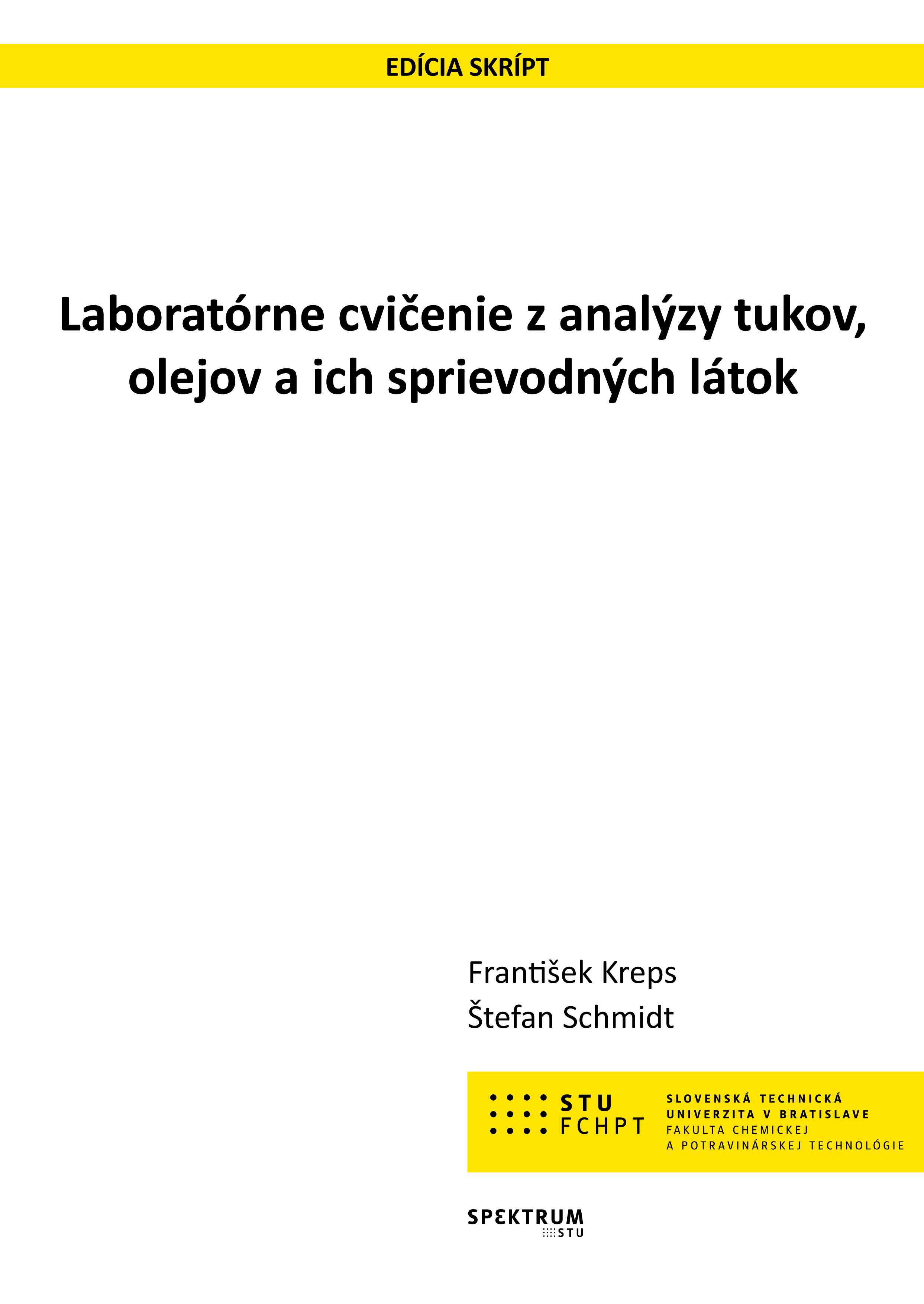 Laboratórne cvičenie z analýzy tukov, olejov a ich sprievodných látok 1