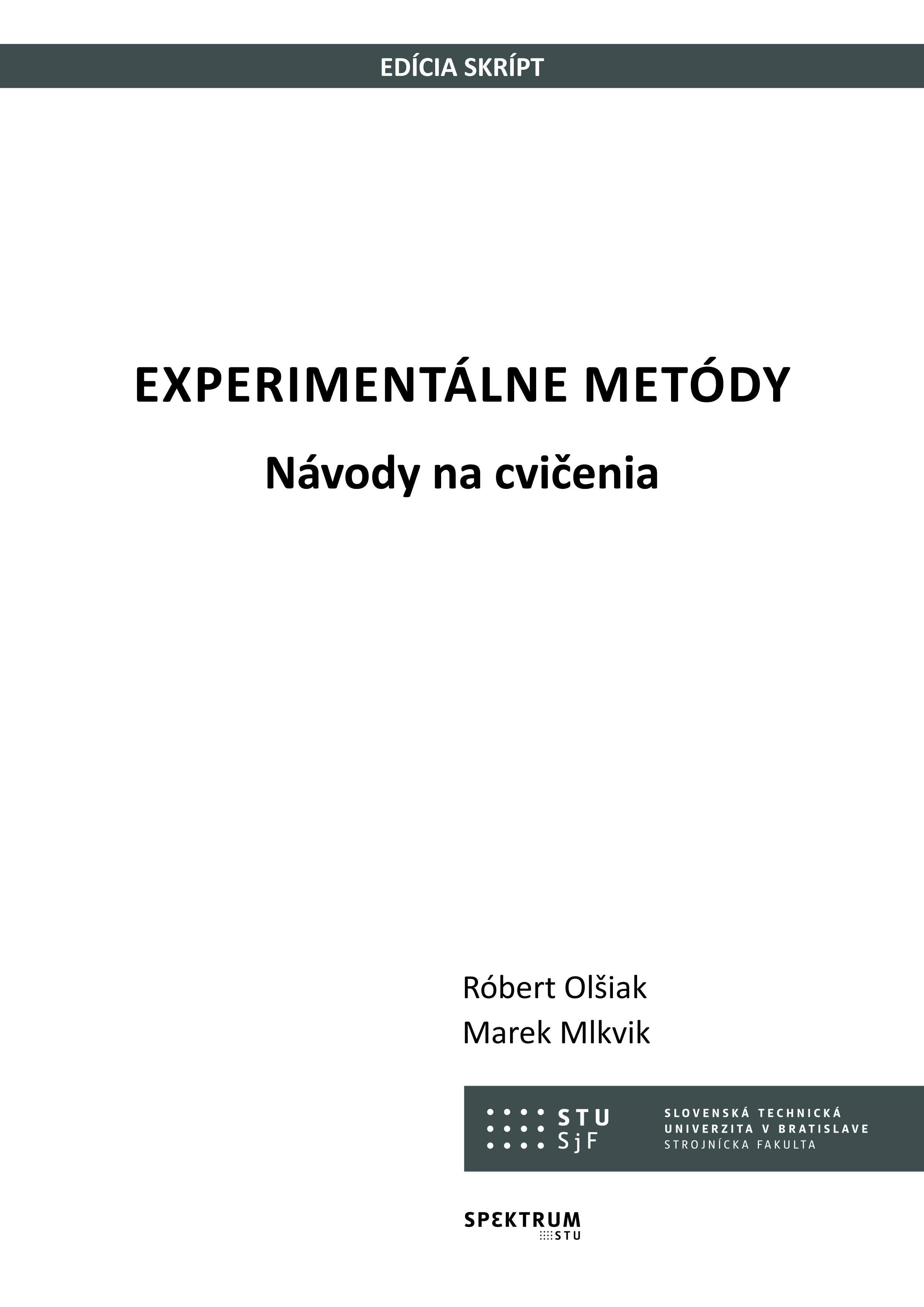 Experimentálne metódy, návody na cvičenia