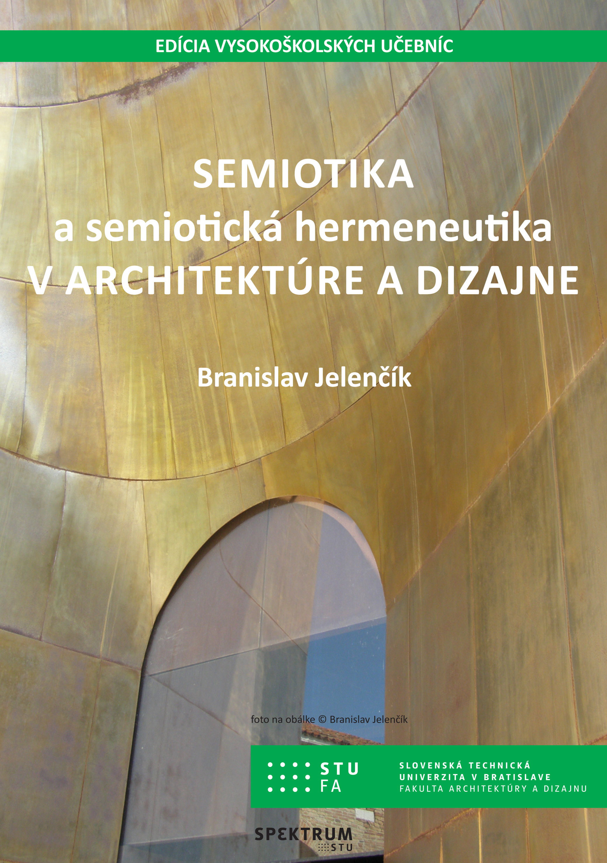 Semiotika a hermeneutika v architektúre a dizajne 1