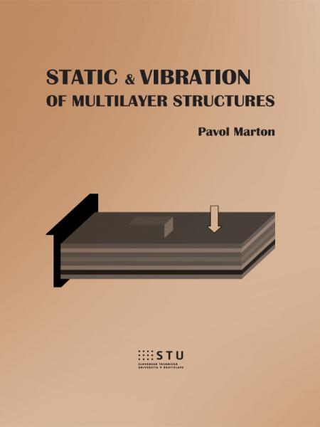 Static and vibration of multilayer structures