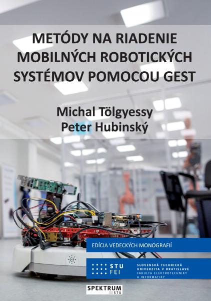 Metódy na riadenie mobilných robotických systémov pomocou gest