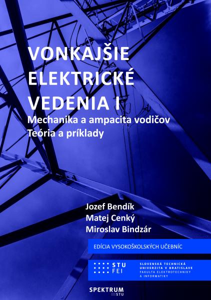 Vonkajšie elektrické vedenia l, Mechanika a ampacita vodičov, teória a príklady