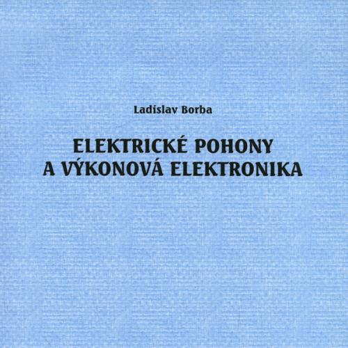 Elektrické pohony a výkonová elektronika