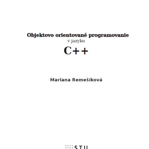 OBJEKTOVO ORIENTOVANÉ PROGRAMOVANIE C++