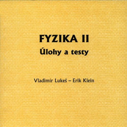 Fyzika II - úlohy a testy