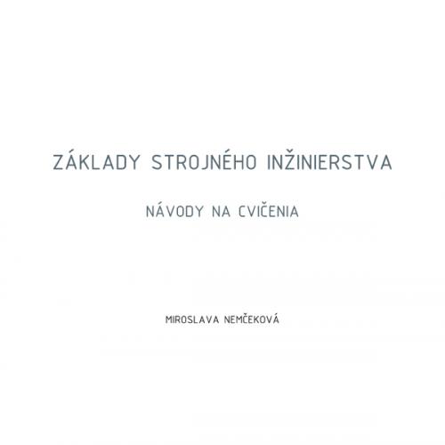 Základy strojného inžinierstva, Návody na cvičenie