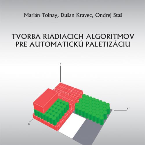 Tvorba riadiacich algoritmov pre automatickú paletizáciu