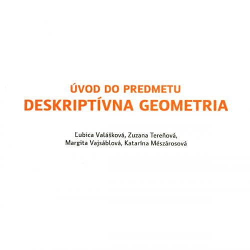 Úvod do predmetu deskriptívna geometria