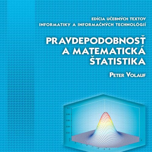 Pravdepodobnosť a matematická štatistika