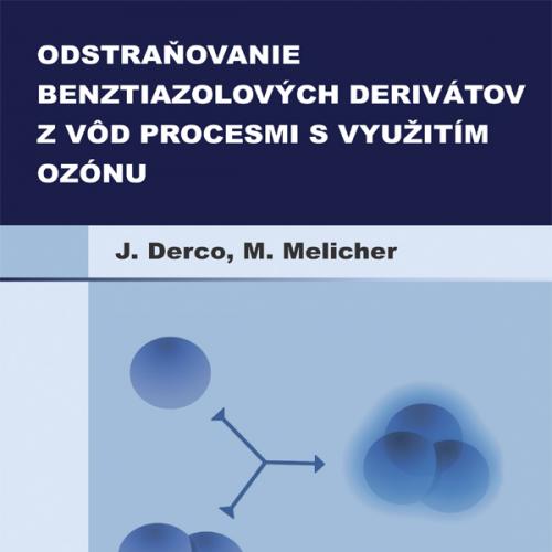 Odstraňovanie benztiazolových derivátov z odpadových vôd procesmi s využitím ozónu