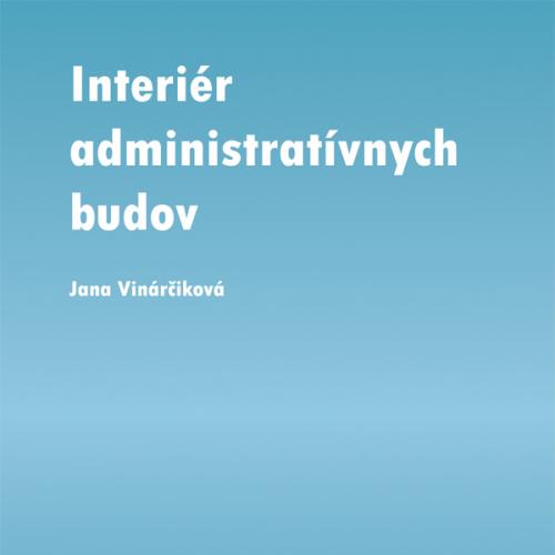 Interiér administratívnych budov