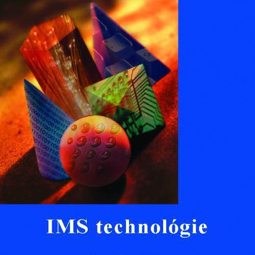 IMS technológie