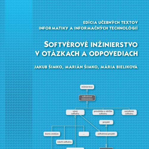 Softvérové inžinierstvo v otázkach a odpovediach