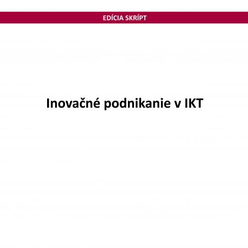 Inovačné podnikanie v IKT