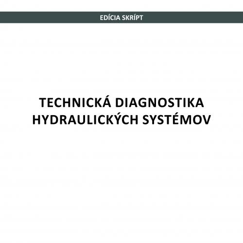 Technická diagnostika hydraulických systémov