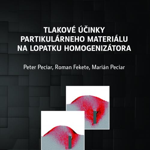 Tlakové účinky partikulárneho materiálu na lopatku homogenizátora