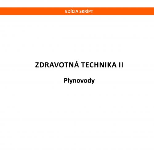 Zdravotná technika II. Plynovody