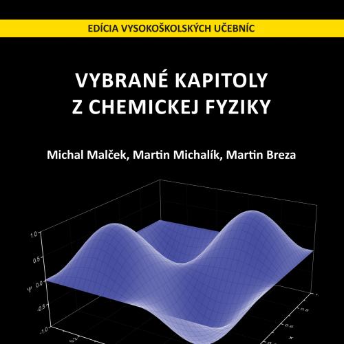 Vybrané kapitoly z chemickej fyziky