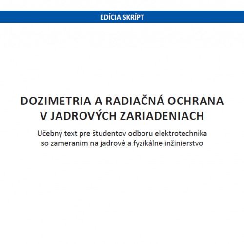 Dozimetria a radiačná ochrana v jadrových zariadeniach