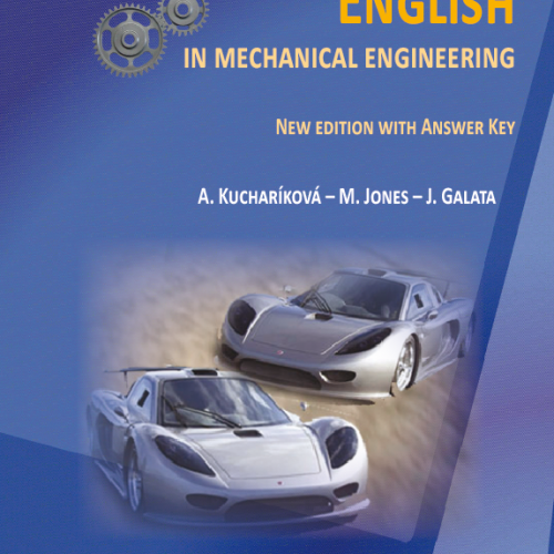 ENGLISH IN MECHANICAL ENGINEERING new edition with answer key, 2. prepracované vydanie