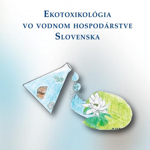 Ekotoxikológia vo vodnom hospodárstve Slovenska