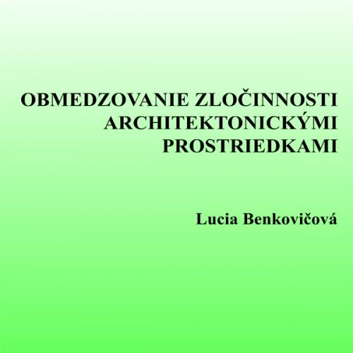 Obmedzovanie zločinnosti architektonickými prostriedkami